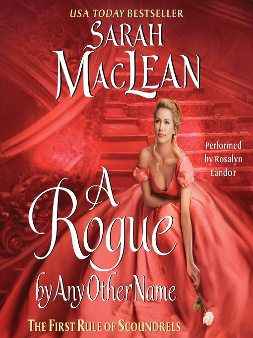 Title details for A Rogue By Any Other Name by Sarah MacLean - Available